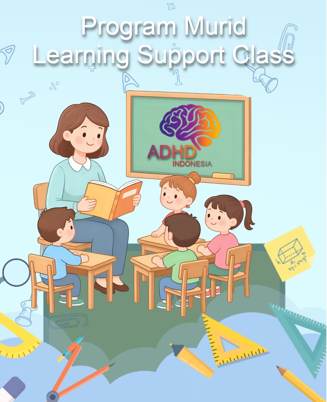 Program ADHD Indonesia Provinsi Sumatera Utara Kelas Pendampingan Belajar (Learning Support Class)