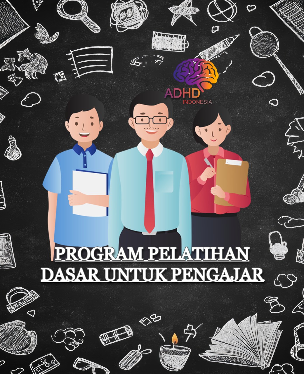 Pelatihan Dasar Pengajar ADHD Indonesia Provinsi Sumatera Utara